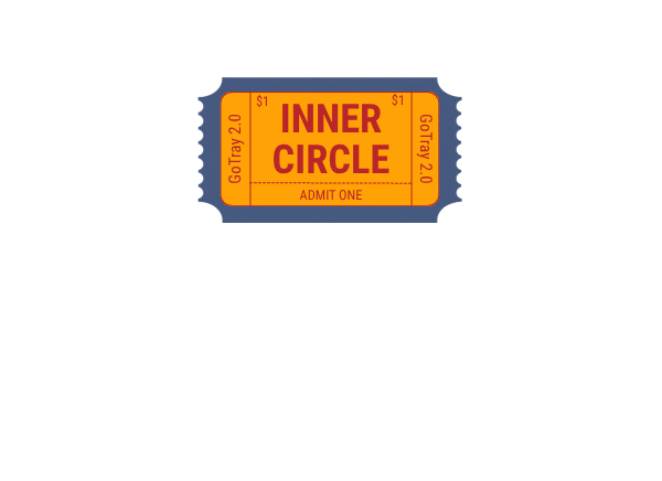 GoTray 2.0 VIP Inner Circle Slot